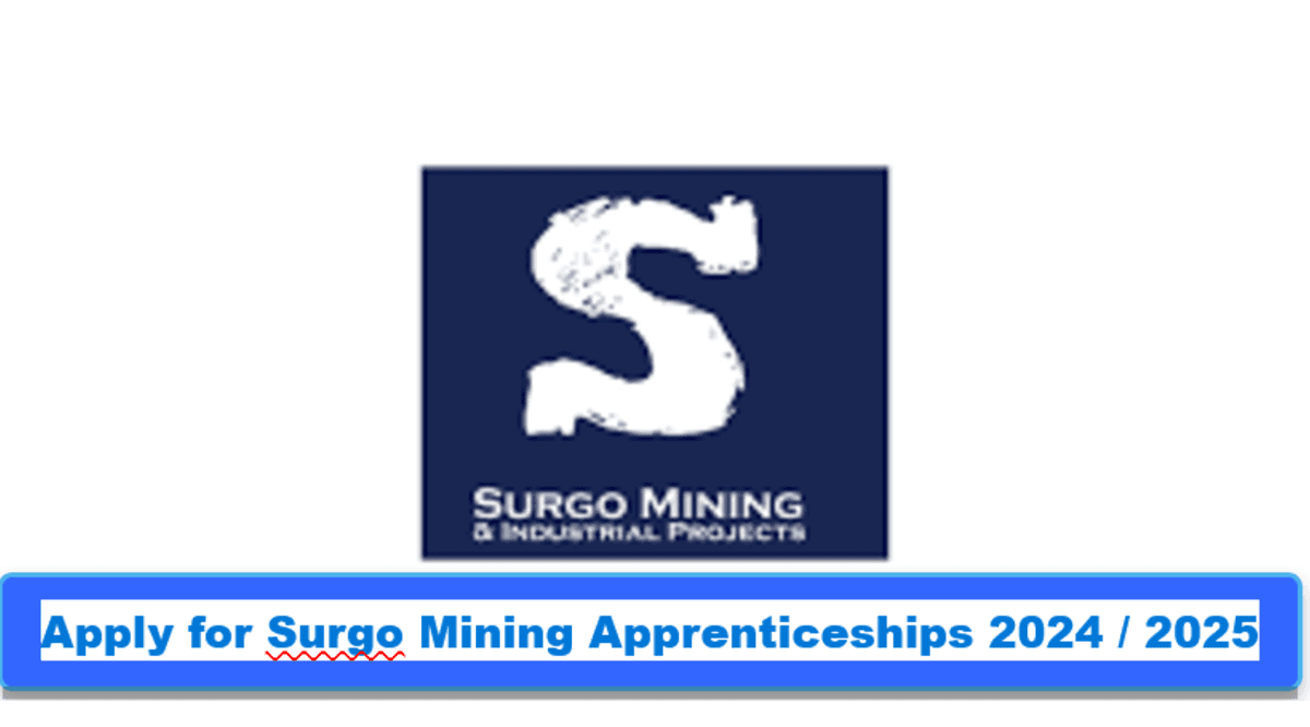 Apply for Surgo Mining Apprenticeships 2024 / 2025 Apply for Surgo Mining Apprenticeships 2024 / 2025