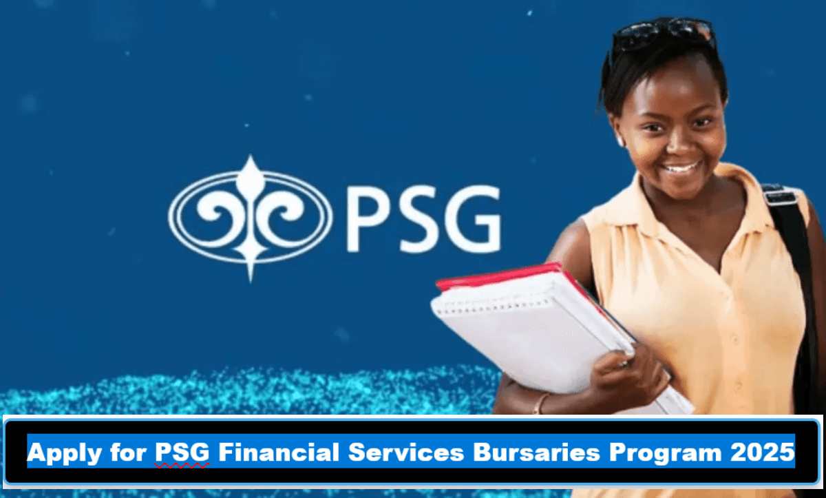 PSG Financial Services Bursaries 2025 PSG Financial Services Bursaries 2025