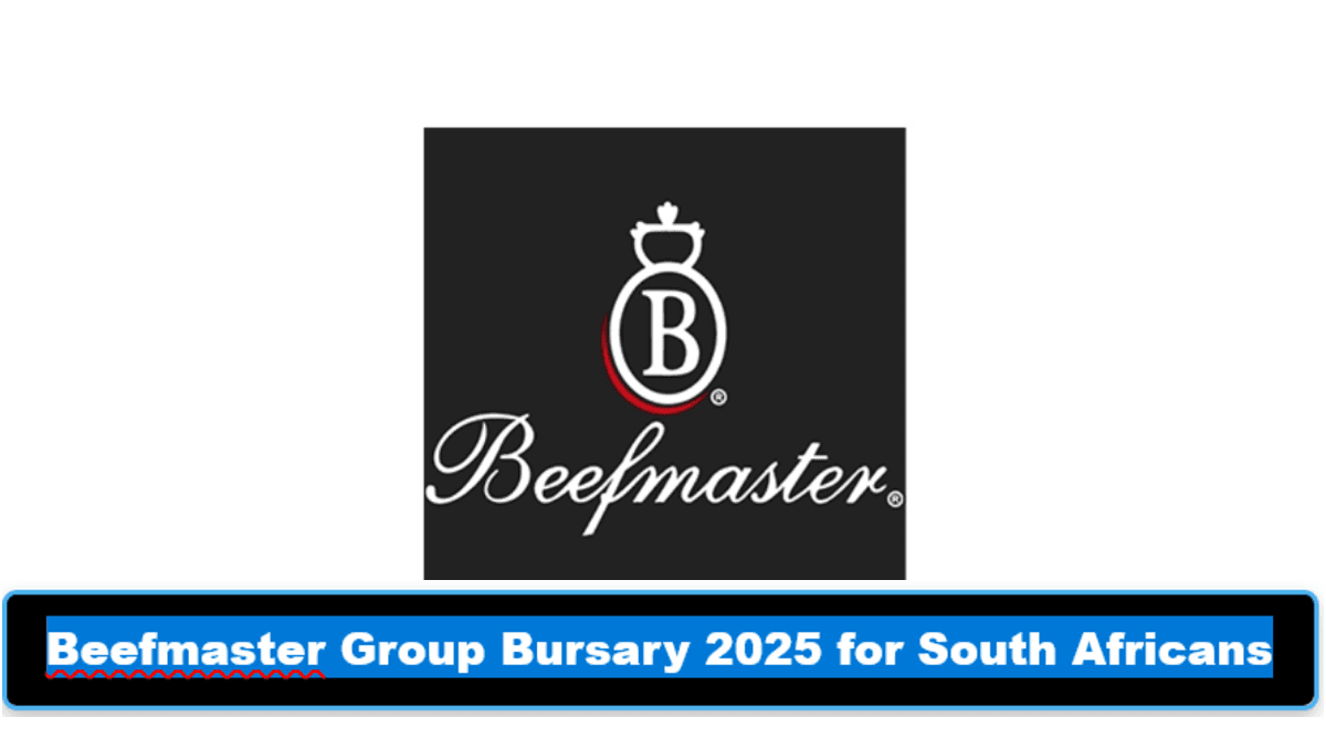 Apply for Beefmaster Group Bursary 2025 for South Africans Apply for Beefmaster Group Bursary 2025 for South Africans